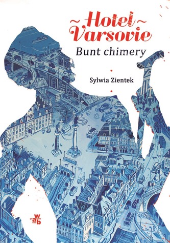 BUNT CHIMERY HOTEL VARSOVIE TOM 2