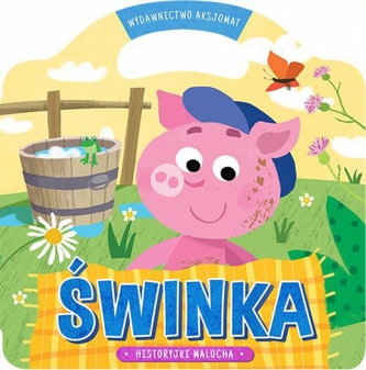 Świnka. Historyjki malucha