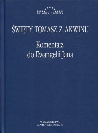 Komentarz do Ewangelii Jana.