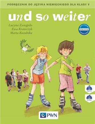 Und so weiter. Klasa 5, szkoła podstawowa. Materiały ćwiczeniowe. Język niemiecki