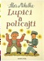 Lupiči a policajti
