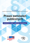PRAWO ZAMÓWIEŃ PUBLICZNYCH – INTERPRETACJE, PORADY, KOMENTARZE, REKOMENDACJE