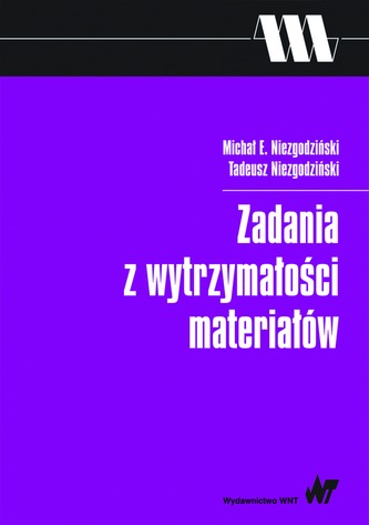 ZADANIA Z WYTRZYMAŁOŚCI MATERIAŁÓW WYD. 4