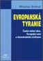 Evropanská tyranie