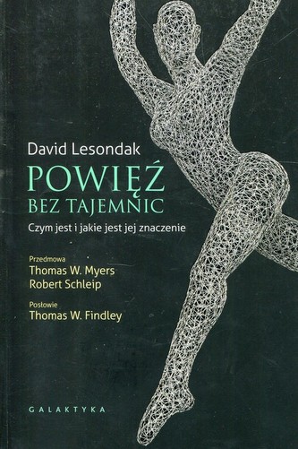 Powięź bez tajemnic. Czym jest i jakie jest jej znaczenie