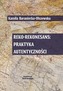 Reko-rekonesans: praktyka autentyczności