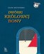 Dwórki królowej Bony. Na straży miłości