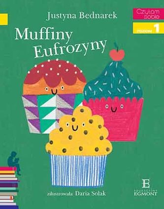 Muffiny Eufrozyny. Czytam sobie. Poziom 1