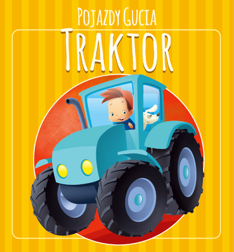TRAKTOR POJAZDY GUCIA