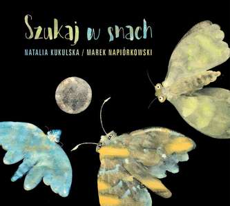CD SZUKAJ W SNACH NATALIA KUKULSKA MAREK NAPIÓRKOWSKI