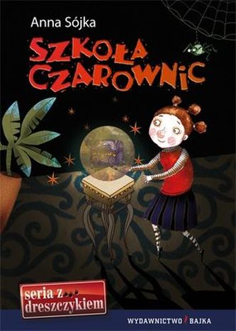 SZKOŁA CZAROWNIC
