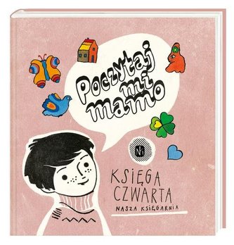 Poczytaj mi, mamo. Księga czwarta