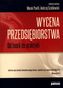 WYCENA PRZEDSIĘBIORSTWA OD TEORII DO PRAKTYKI