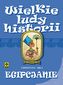 Egipcjanie. Wielkie ludy historii