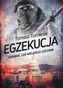 Egzekucja. Odrąbać łeb wielkiego szatana
