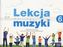Lekcja muzyki. Klasa 6, Szkoła podstawowa. Muzyka. Podręcznik