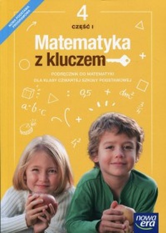 Matematyka z kluczem. Klasa 4, szkoła podstawowa. Podręcznik cz.1 2017
