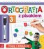 Ortografia z pisakiem Klasa 3 Piszę i zmazuję