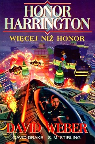 WIĘCEJ NIŻ HONOR HONOR HARRINGTON