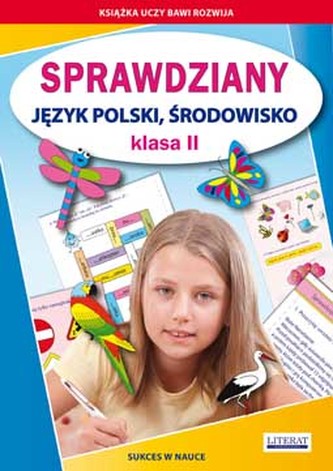 SPRAWDZIANY JĘZYK POLSKI ŚRODOWISKO KLASA 2 KSIĄŻKA UCZY BAWI ROZWIJA