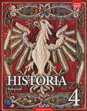 Historia. Klasa 4. Szkoła podstawowa. Podręcznik
