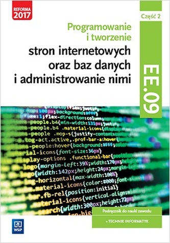 Programowanie i tworzenie stron internetowych oraz baz danych i administrowanie nimi. Kwalifikacja E