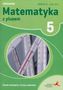 Matematyka z plusem. Klasa 5, Szkoła podst. Ćwiczenia, Wersja A, część 3/3. Ułamki dziesiętne i licz