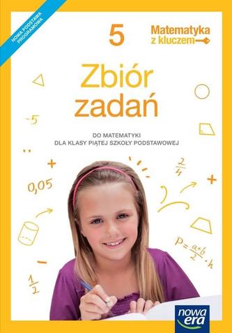 Matematyka z kluczem. Klasa 5. Szkoła podstawowa. Matematyka. Zbiór zadań.