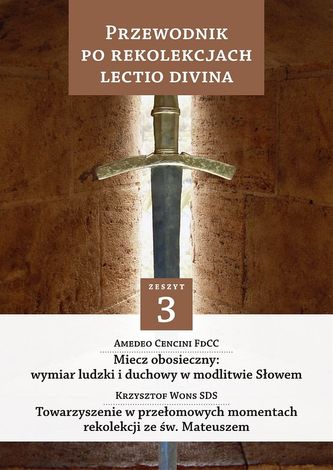 PRZEWODNIK PO REKOLEKCJACH LECTIO DIVINA ZESZYT 3