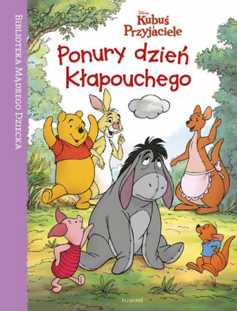 Kubuś i Przyjaciele. Ponury dzień Kłapouchego