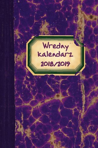 WREDNY KALENDARZ 2018/2019 BELLONA9788311153349