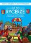 JAK ŻYLI RYCERZE