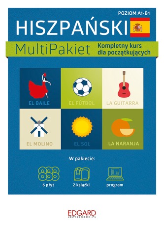 HISZPAŃSKI MULTIPAKIET KOMPLETNY KURS DLA POCZĄTKUJĄCYCH WYD. 2 HISZPAŃSKI MULTIPAKIET KOMPLETNY KURS DLA POCZĄTKUJĄCYCH WYD. 2