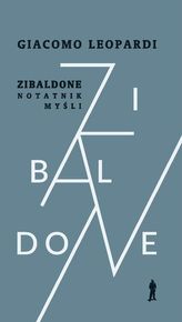 ZIBALDONE NOTATNIK MYŚLI WYBÓR