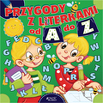 PRZYGODY Z LITERKAMI OD A DO Z