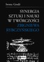 SYNERGIA SZTUKI I NAUKI W TWÓRCZOŚCI ZBIGNIEWA RYBCZYŃSKIEGO