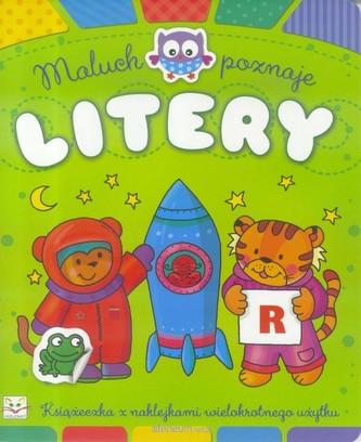 Maluch poznaje. Litery Książeczka z naklejkami wielokrotnego użytku