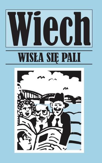 WISŁA SIĘ PALI