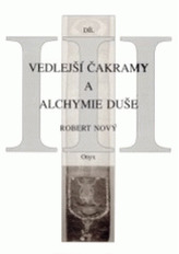 Vedlejší čakramy a alchymie duše III.diel