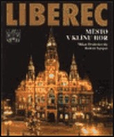 Liberec - Město v klínu hor
