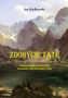 PREHISTORIA I POCZĄTKI TATERNICTWA DO ROKU 1903 ZDOBYCIE TATR TOM 1