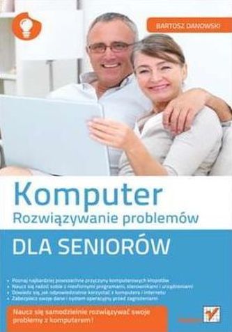 KOMPUTER ROZWIĄZANIE PROBLEMÓW DLA SENIORÓW