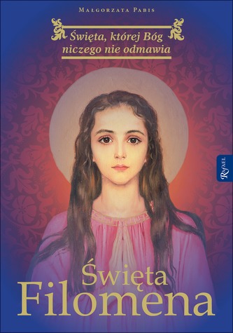 ŚWIĘTA FILOMENA