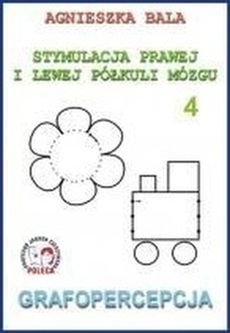 Stymulacja prawej i lewej półkuli mózgu. Część 4. Grafopercepcja
