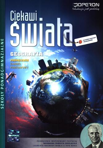 Ciekawi świata. Klasa 1-3, liceum / technikum. Geografia. Podręcznik