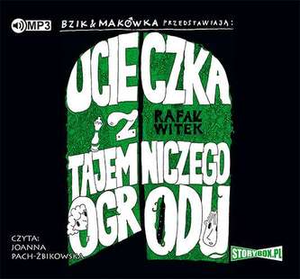 CD MP3 UCIECZKA Z TAJEMNICZEGO OGRODU BZIK I MAKÓWKA