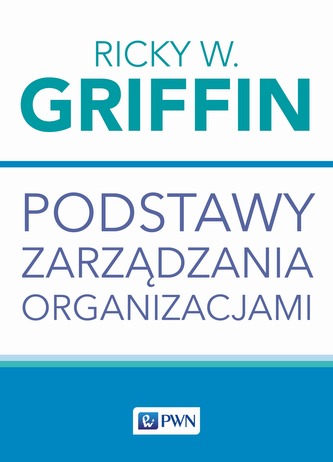 PODSTAWY ZARZĄDZANIA ORGANIZACJAMI