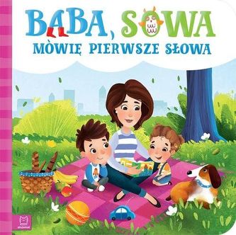 Ba-ba, so-wa… Moje pierwsze słowa