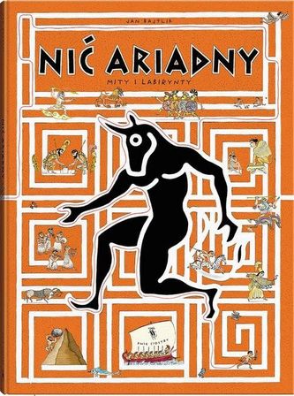 Nić Ariadny. Mity i labirynty Nić Ariadny. Mity i labirynty