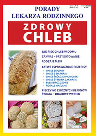 Porady Lekarza Rodzinnego. Zdrowy chleb